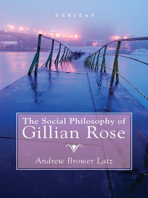 cover image of The Social Philosophy of Gillian Rose
